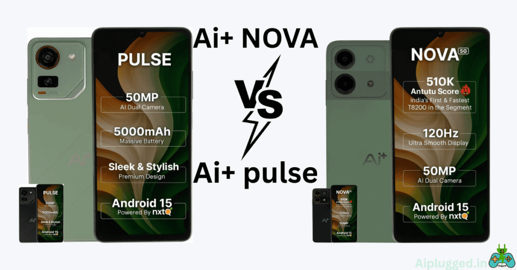Ai+ nova vs Ai+ pulse